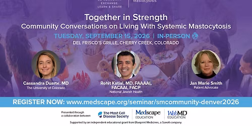 Together in Strength: Community Conversations on Living With Systemic Mastocytosis