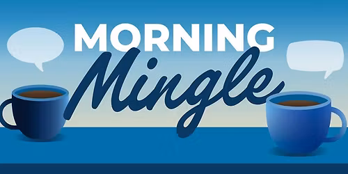 January Morning Mingle