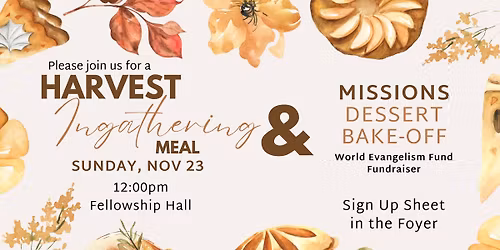 Harvest Ingathering Meal & Missions Dessert Bake-Off