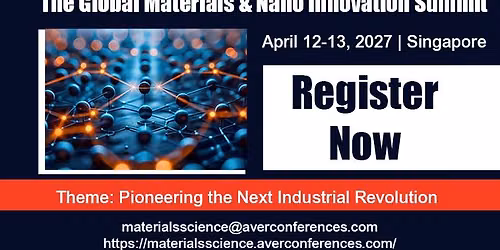 Global Materials & Nano Innovation Summit 2027 Singapore