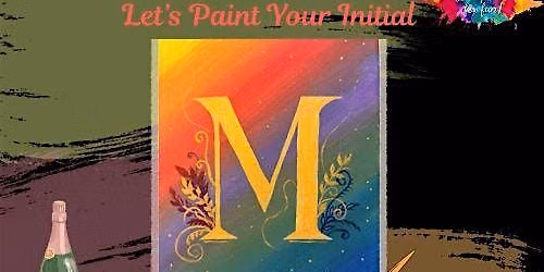 Let's Paint Your Initial