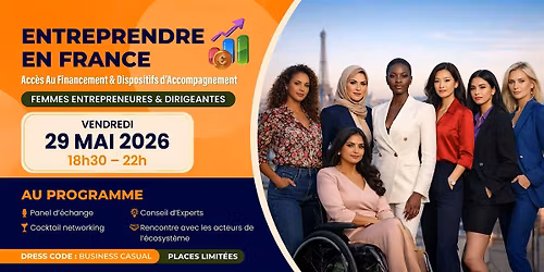ENTREPRENDRE EN FRANCE:ACC\u00c8S AU FINANCEMENT & DISPOSITIFS D\u2019ACCOMPAGNEMENT