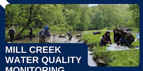 Watershed Wednesdays - Mill Creek Water Quality Monitoring