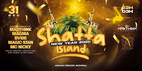 SHATTA ISLAND - New Year 2025
