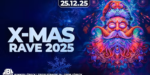 X-MAS RAVE 2025 \ud83c\udf85