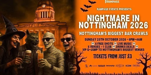 HALLOWEEN BAR CRAWL UON vs NTU - Nightmare in Nottingham  | 6 FREE SHOTS | 6 BARS | 1 CLUB: THE CELL 2-4-1 DRINKS BEFORE MIDNIGHT