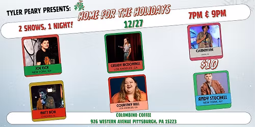HOME FOR THE HOLIDAYS COMEDY SHOWCASE