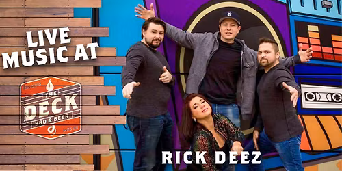 RICK DEEZ LIVE @ THE DECK