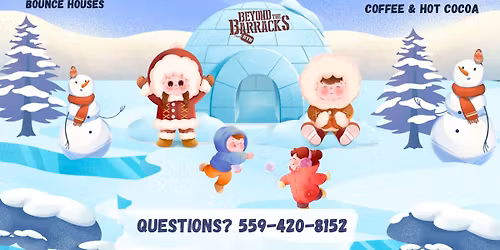 Beyond The Barracks 2nd Annual Community Snow Day