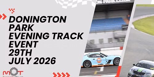 MoT Donington Park Evening Event