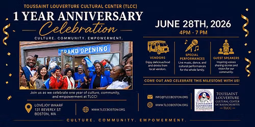 1 year Anniversary of Toussaint Louverture Cultural Center of Massachusets
