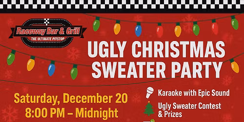 Ugly Christmas Sweater Party! Epic Karaoke at Raceway Bar & Grill!
