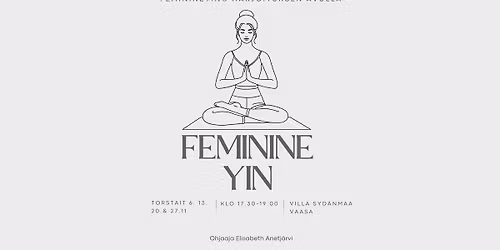 FeminineYin\u00ae harjoitusohjaukset Villa Syd\u00e4nmaassa