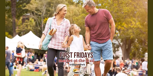 First Fridays market-at-the-trail (Arlington Park)