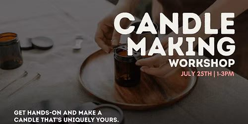 Candle Making Workshop