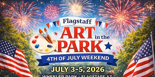 Flagstaff Art in the Park 4th of July