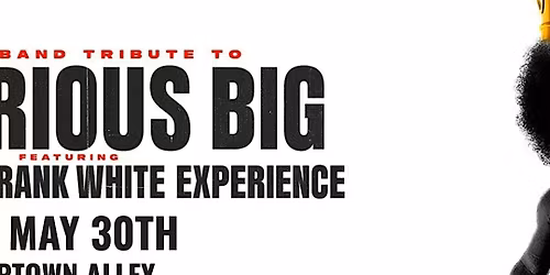 Lil Cease and the Frank White Experience - Live Tribute to NOTORIOUS BIG at Uptown Alley - Midlothian