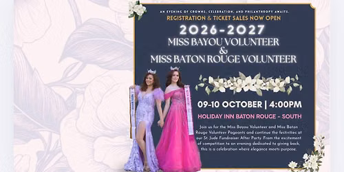 Miss Bayou & Baton Rouge Volunteer 