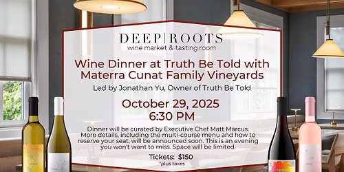 Wine Dinner at Truth Be Told with Materra Cunat Family Vineyards