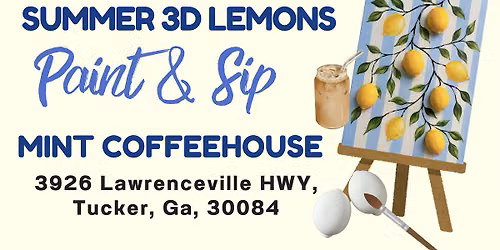 Summer 3D lemons: Paint and Sip