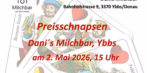 Preisschnapsen in Dani\u00b4s Milchbar am 2.5.2026, 15 Uhr