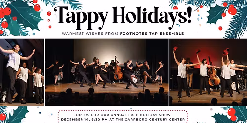 TAPPY HOLIDAYS: A Footnotes Holiday Performance