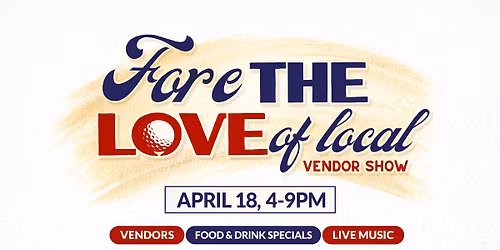 Fore the Love of LOCAL