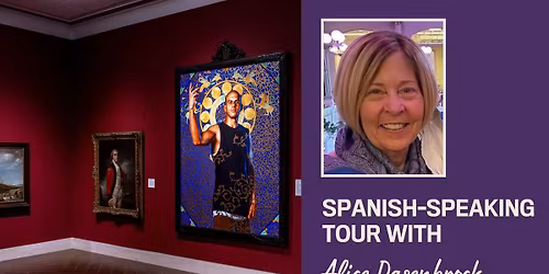 Language Tour Series | Spanish-Speaking Tour with Alice Dasenbrock