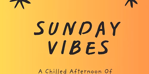 Sunday Vibes