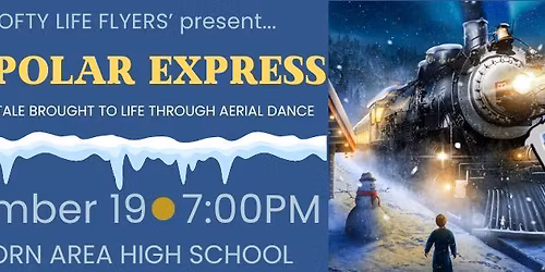 Polar Express: The Lofty Life Flyers' Christmas Production