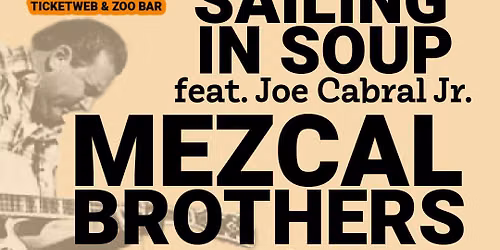 Sailing in Soup and The Mezcal Brothers Celebrate Zoo Bar Anniversary Week
