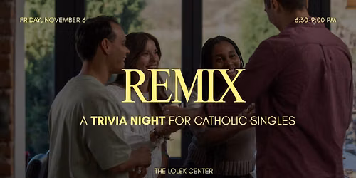 REMIX: A Trivia Night for Catholic Singles