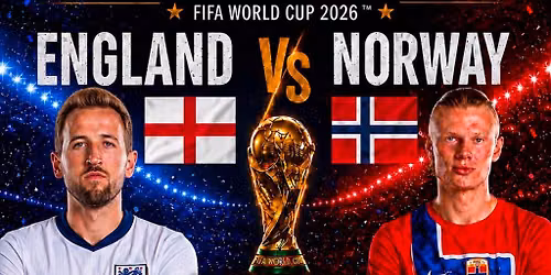 ENGLAND vs NORWAY - WORLD CUP WATCH PARTY