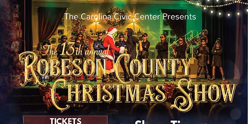 A Robeson County Christmas at Carolina Civic Center Historic Theater