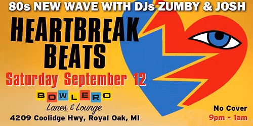 HEARTBREAK BEATS 80s New Wave Dance Party w\/ DJs Zumby & Josh