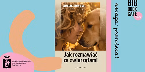 Amelia Kinkade w Big Book Cafe MDM | Premiera ksi\u0105\u017cki JAK ROZMAWIA\u0106 ZE ZWIERZ\u0118TAMI