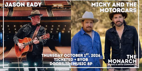 Jason Eady + Micky and the Motorcars at The Monarch