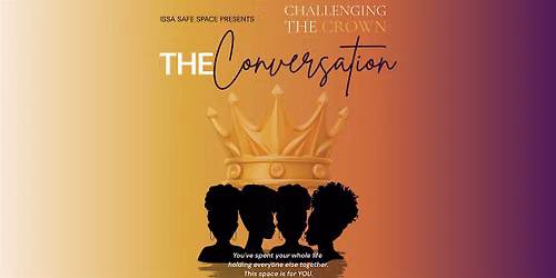 Challenging The Crown: The Conversation