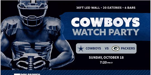Dallas Cowboys Watch Party: Cowboys vs Packers