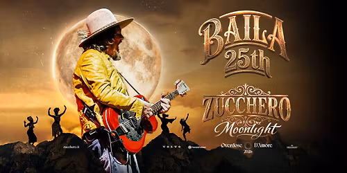 Zucchero BAILA 25th \/\/ Marbella, ES - Starlite Festival