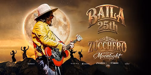Zucchero BAILA 25th \/\/ Marbella, ES - Starlite Festival