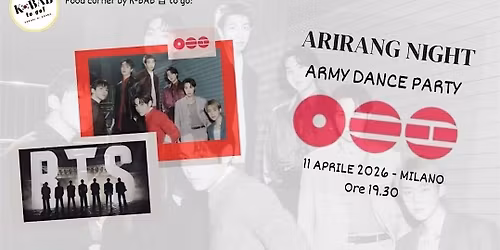 ARIRANG NIGHT - BTS ARMY DANCE PARTY \u2013 MILANO