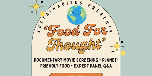 MOVIE NIGHT & MEAL: \u2018Food For Thought\u2019
