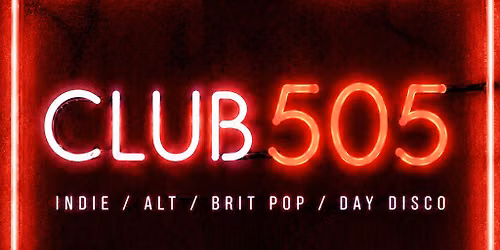 Club 505 - Day Disco