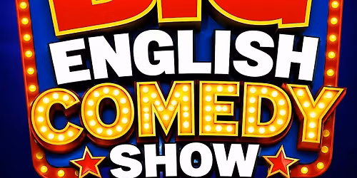 The BIG English Comedy Show
