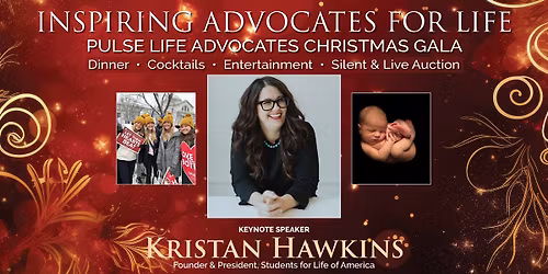 Pulse Life Advocates Christmas Gala with Kristan Hawkins
