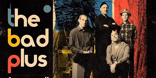 The Bad Plus