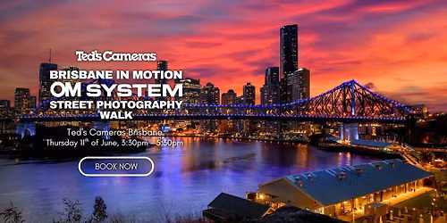Brisbane in Motion: OM SYSTEM Street Photography Walk