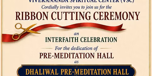 Dhaliwal Pre Meditation Hall- Ribbon Cutting and Interfaith Celebration