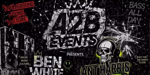 A2B Events Present Ben White & Ant Harris